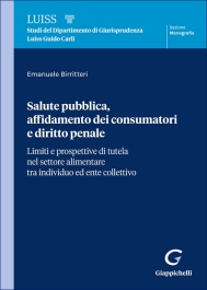 Salute pubblica, affidamento dei consumatori e diritto penale