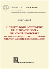 Il diritto degli investimenti dell’Unione europea nel contesto globale