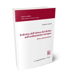 Il divieto dell'abuso del diritto nell'ordinamento europeo