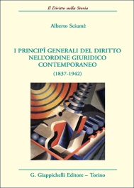  Principii generali del diritto nell'ordine giuridico contemporaneo (1837-1942)