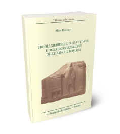 Profili giuridici delle attività e dell'organizzazione delle banche romane