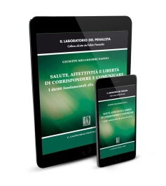 Salute, affettività e libertà di corrispondere e comunicare - e-Pub 