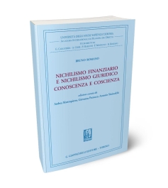 Nichilismo finanziario e nichilismo giuridico. Conoscenza e coscienza