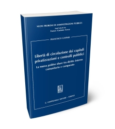 Liberta' di circolazione dei capitali, privatizzazioni e controlli pubblici