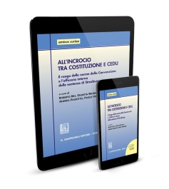 All'incrocio tra Costituzione e CEDU. - e-Book