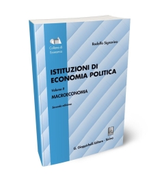 Istituzioni di economia politica. Volume II. macroeconomia . Con la collaborazione di Pasquale Commendatore, Davide Fiaschi, Tamara Fioroni, Nicola Meccheri, Giuseppina Maria Chiara Talamo.