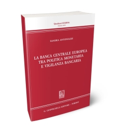 La Banca Centrale Europea tra politica monetaria e vigilanza bancaria