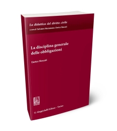 La disciplina generale delle obbligazioni