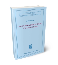 Sistemi biologici e giustizia. Vita animus anima.