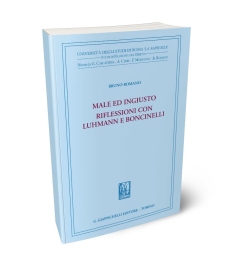 Male ed ingiusto. Riflessioni con Luhmann e Boncinelli.