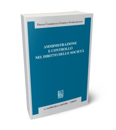 Amministrazione e controllo nel diritto delle società