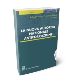 La nuova Autorità nazionale anticorruzione