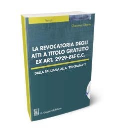 La revocatoria degli atti a titolo gratuito ex art. 2929-bis c.c.