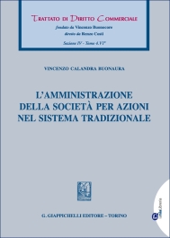 L'amministrazione della società per azioni nel sistema tradizionale