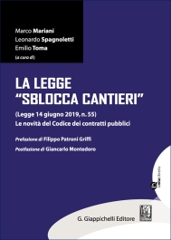 La legge "sblocca cantieri"