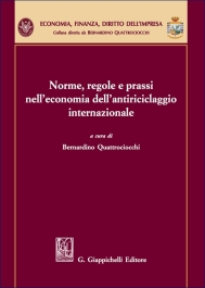 Norme, regole e prassi nell’economia dell’antiriciclaggio internazionale