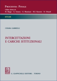 Intercettazioni e cariche istituzionali
