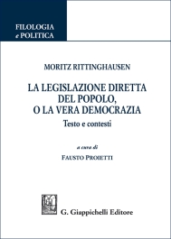 Moritz Rittinghausen, La legislazione diretta del popolo, o la vera democrazia