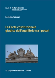 La Corte costituzionale giudice dell'equilibrio tra i poteri