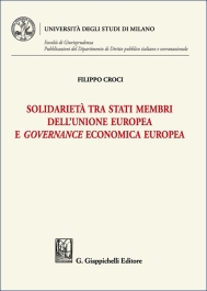 Solidarietà tra stati membri dell’Unione europea e governance economica europea
