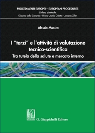 I “terzi” e l’attività di valutazione tecnico-scientifica 