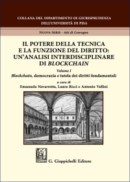 Il potere della tecnica e la funzione del diritto: un'analisi interdisciplinare di Blockchain