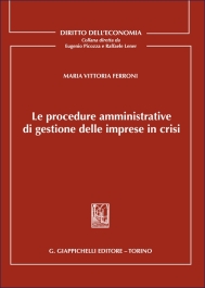 Le procedure amministrative di gestione delle imprese in crisi