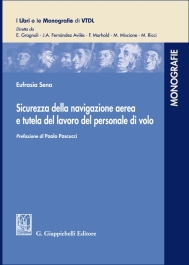 Sicurezza della navigazione aerea e tutela del lavoro del personale di volo