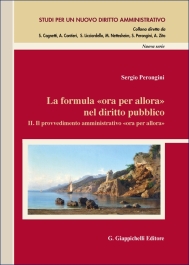La formula «ora per allora» nel diritto pubblico