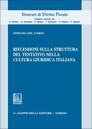 Riflessioni sulla struttura del tentativo nella cultura giuridica italiana
