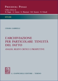 L'archiviazione per particolare tenuità del fatto