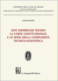 Eine empirische Wende? La Corte costituzionale e le sfide della complessità tecnico-scientifica