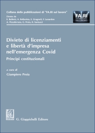 Divieto di licenziamenti e libertà d’impresa nell'emergenza Covid