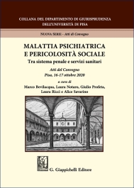 Malattia psichiatrica e pericolosità sociale