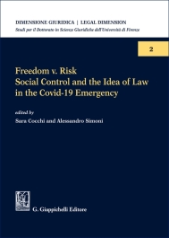 Freedom v. Risk. Social Control and the Idea of Law in the Covid-19 Emergency