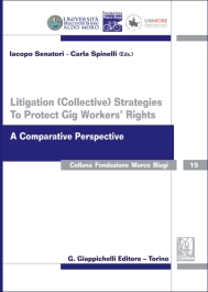 Litigation (collective) Strategies To Protect Gig Workers' Rights - e-Book