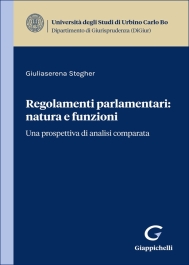 Regolamenti parlamentari: natura e funzioni