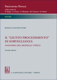 Il "giusto procedimento" di sorveglianza