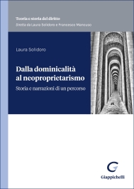Dalla dominicalità al neoproprietarismo
