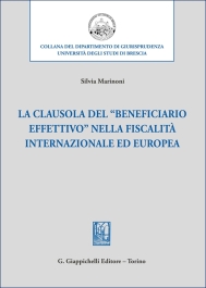 La clausola del "Beneficiario Effettivo" nella fiscalità internazionale ed europea
