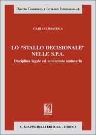 Lo "Stallo decisionale" nelle S.P.A.