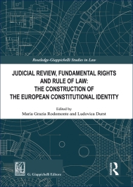 Judicial Review, Fundamental Rights and Rule of Law: The Construction of the European Constitutional Identity