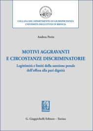 Motivi aggravanti e circostanze discriminatorie
