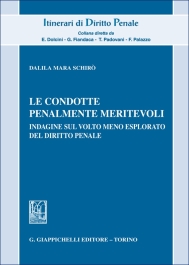 Le condotte penalmente meritevoli