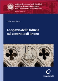 Lo spazio della fiducia nel contratto di lavoro