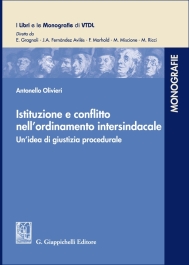 Istituzione e conflitto nell’ordinamento intersindacale