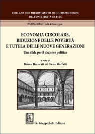 Economia circolare, riduzione delle povertà e tutela delle nuove generazioni