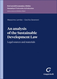 An analysis of the Sustainable Development Law: Legal sources and materials