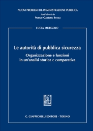 Le autorità di pubblica sicurezza