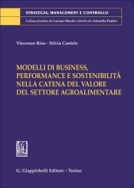 Modelli di business, performance e sostenibilità nella catena del valore del settore agroalimentare